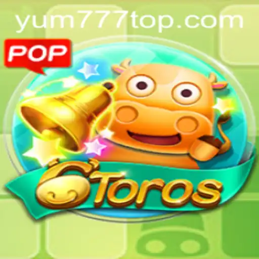 Descubra 6Toros: O Jogo Emocionante com YUM777.COM