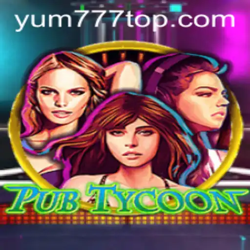Explorando o Mundo de PubTycoon e YUM777.COM